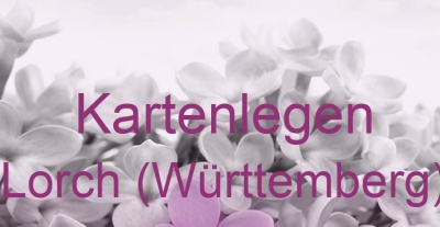 Kartenlegen Lorch (Württemberg) | Top-Experten für Kartenlegen, Wahrsagen, Hellsehen, Zukunftsdeutung.